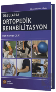 Olgularla Ortopedik Rehabilitasyon