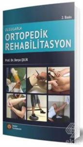 Olgularla Ortopedik Rehabilitasyon