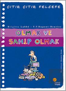 Olmak ve Sahip Olmak - Çıtır Çıtır Felsefe 27