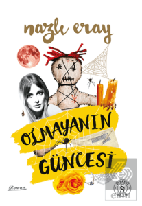 Olmayanın Güncesi