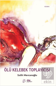 Ölü Kelebek Toplayıcısı