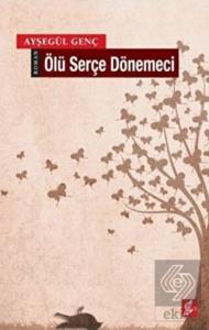 Ölü Serçe Dönemeci