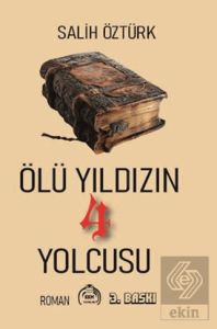 Ölü Yıldızın 4 Yolcusu