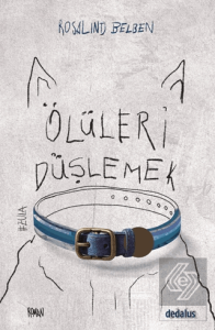 Ölüleri Düşlemek