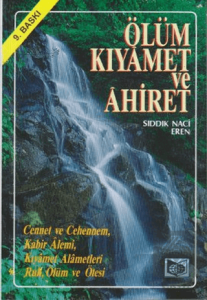 Ölüm, Kıyamet ve Ahiret