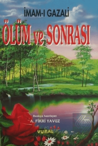 Ölüm ve Sonrası