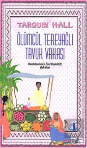 Ölümcül Tereyağlı Tavuk Vakası