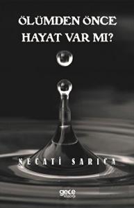 Ölümden Önce Hayat Var Mı?