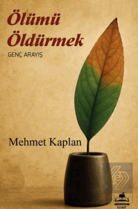 Ölümü Öldürmek