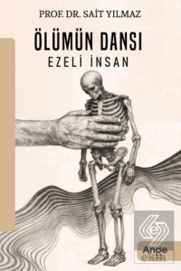 Ölümün Dansı Ezeli İnsan