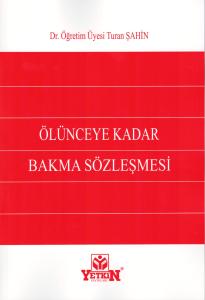 Ölünceye Kadar Bakma Sözleşmesi