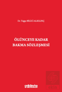 Ölünceye Kadar Bakma Sözleşmesi