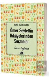 Ömer Seyfettin Hikayelerinden Seçmeler