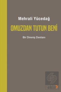Omuzdan Tutun Beni