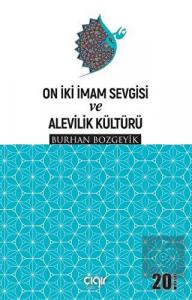 On İki İmam Sevgisi ve Alevilik Kültürü
