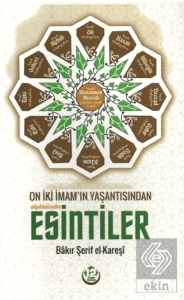 On İki İmam'ın Yaşantısından Esintiler