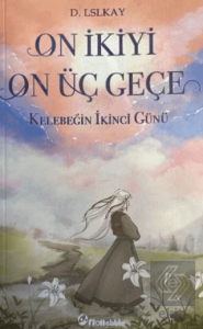 On İkiyi On Üç Geçe