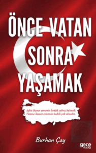 Önce Vatan Sonra Yaşamak