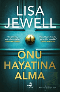 Onu Hayatına Alma