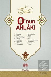 O'nun Ahlakı