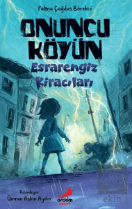 Onuncu Köyün Esrarengiz Kiracıları