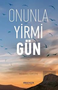 Onunla Yirmi Gün