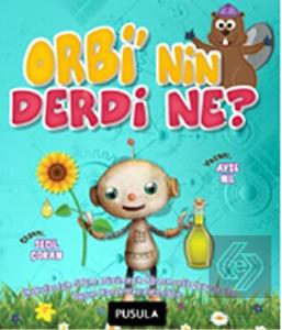 Orbi'nin Derdi Ne?