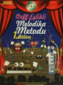 Orff Eşlikli Melodika Metodu 1. Bölüm