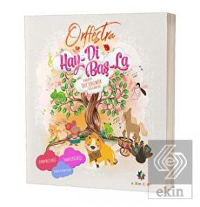 Orffestra Hay-Di Baş-La