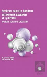 Örgütsel Bağlılık, Örgütsel Vatandaşlık Davranışı 