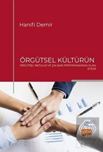 Örgütsel Kültürün Örgütsel Bağlılık ve Çalışan Per
