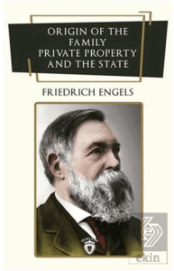 Origin Of The Family, Private Property And The Sta