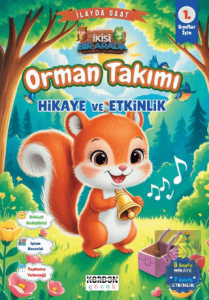Orman Takımı Hikaye ve Etkinlik 1. Sınıflar İçin