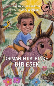 Ormanın Kalbinde Bir Eşek