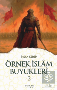 Örnek İslam Büyükleri 2