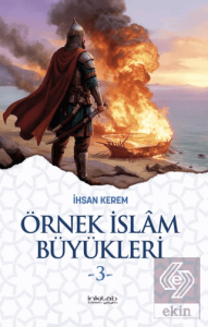 Örnek İslam Büyükleri - 3