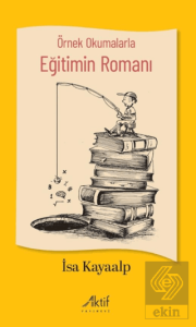 Örnek Okumalarla Eğitimin Romanı