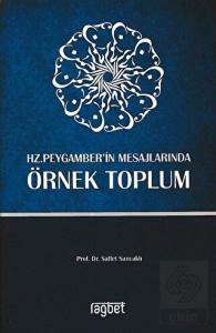 Örnek Toplum-Hz. Peygamber'in Mesajlarında