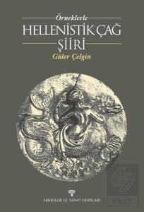 Örneklerle Hellenistik Çağ Şiiri