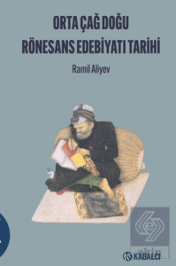 Orta Çağ Doğu Rönesans Edebi·yatı Tari·hi·