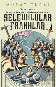Orta Çağ'da İslam'ın Kılıcı ve Hristiyanlığın Çeki