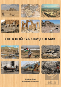 Orta Doğu'ya Komşu Olmak