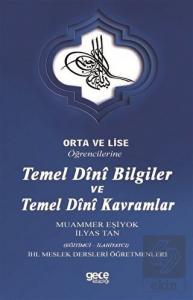Orta ve Lise Öğrencilerine Temel Dini Bilgiler ve