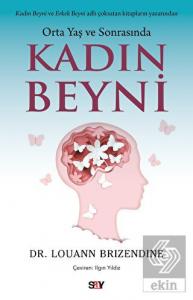 Orta Yaş ve Sonrasında Kadın Beyni