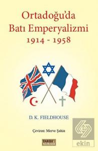 Ortadoğu'da Batı Emperyalizmi 1914-1958