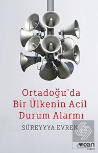 Ortadoğu'da Bir Ülkenin Acil Durum Alarmı