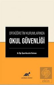 Ortaöğretim Kurumlarında Okul Güvenliği