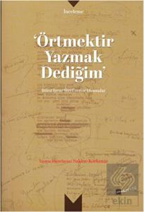 Örtmektir Yazmak Dediğim