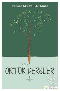 Örtük Dersler 1