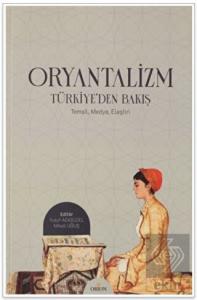 Oryantalizm Türkiye'den Bakış